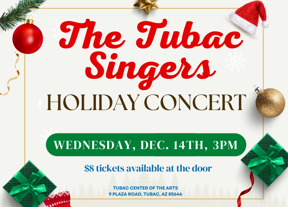 Tubac Singers Holiday Concert